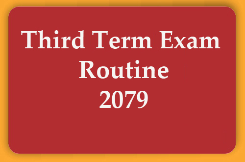 Third Term Exam Routine 2079